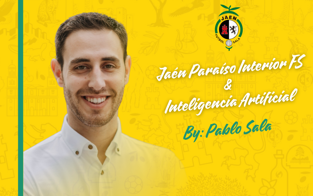 Incorporación de la Inteligencia Artificial al Jaén Paraíso Interior FS